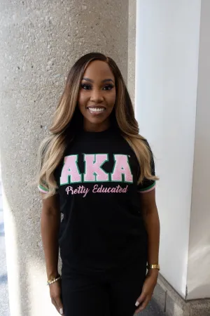 AKA Black Pretty Educated Tee