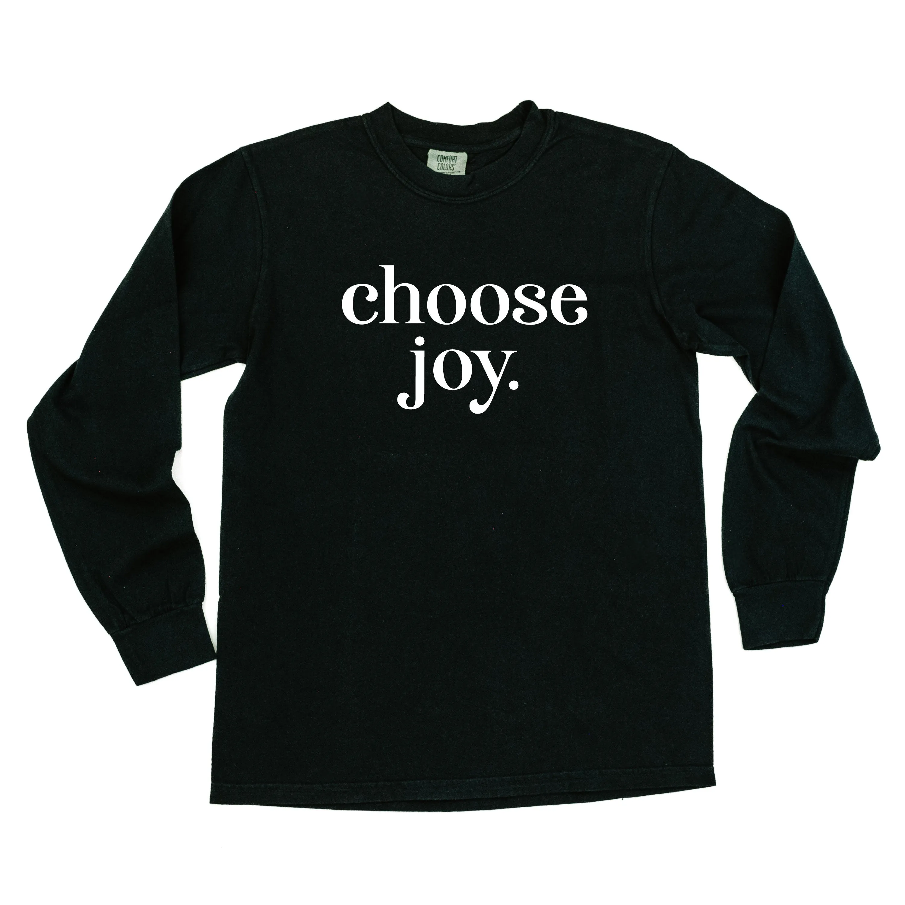 Classic Choose Joy - LONG SLEEVE Comfort Colors Tee