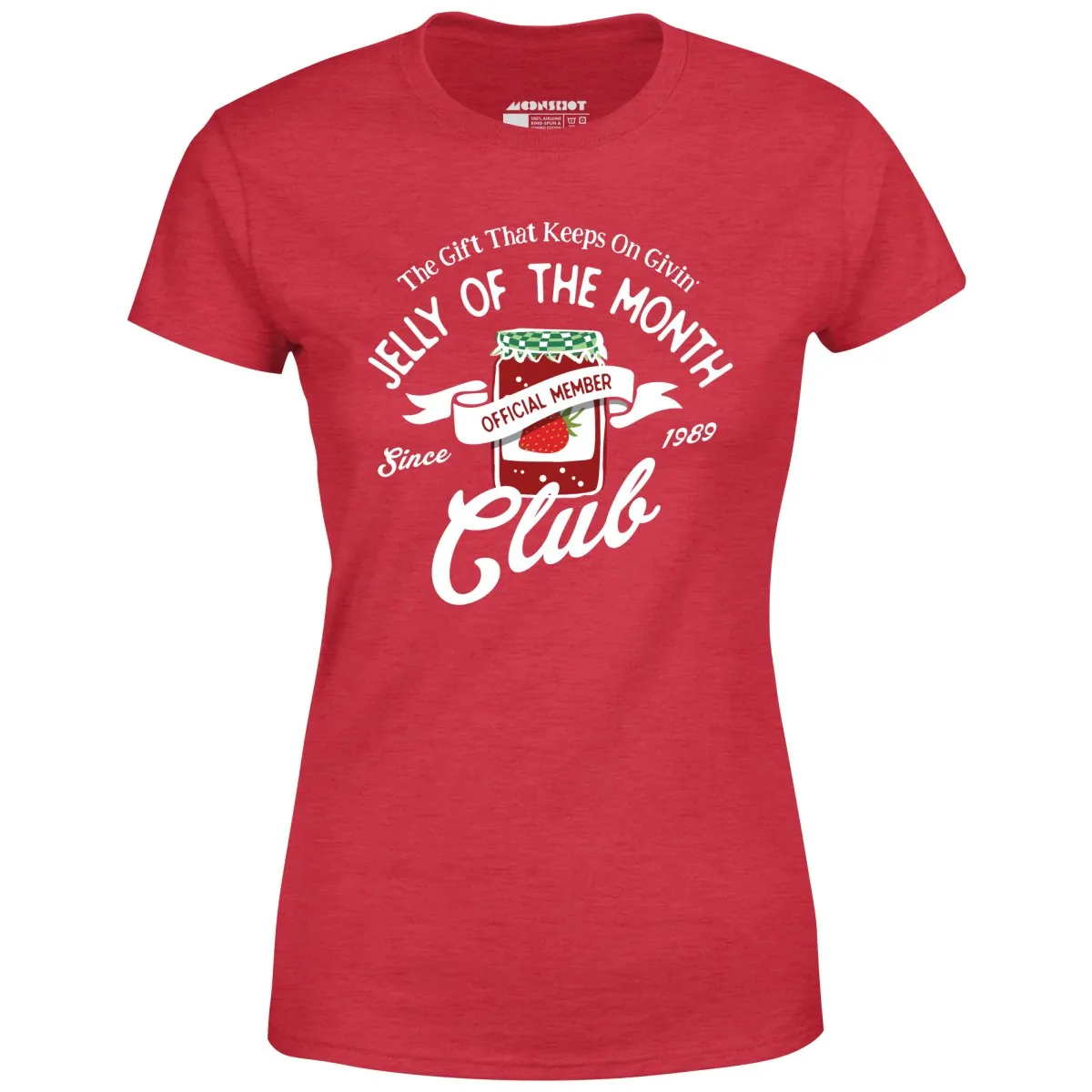 Jelly of the Month Club - Women's T-Shirt