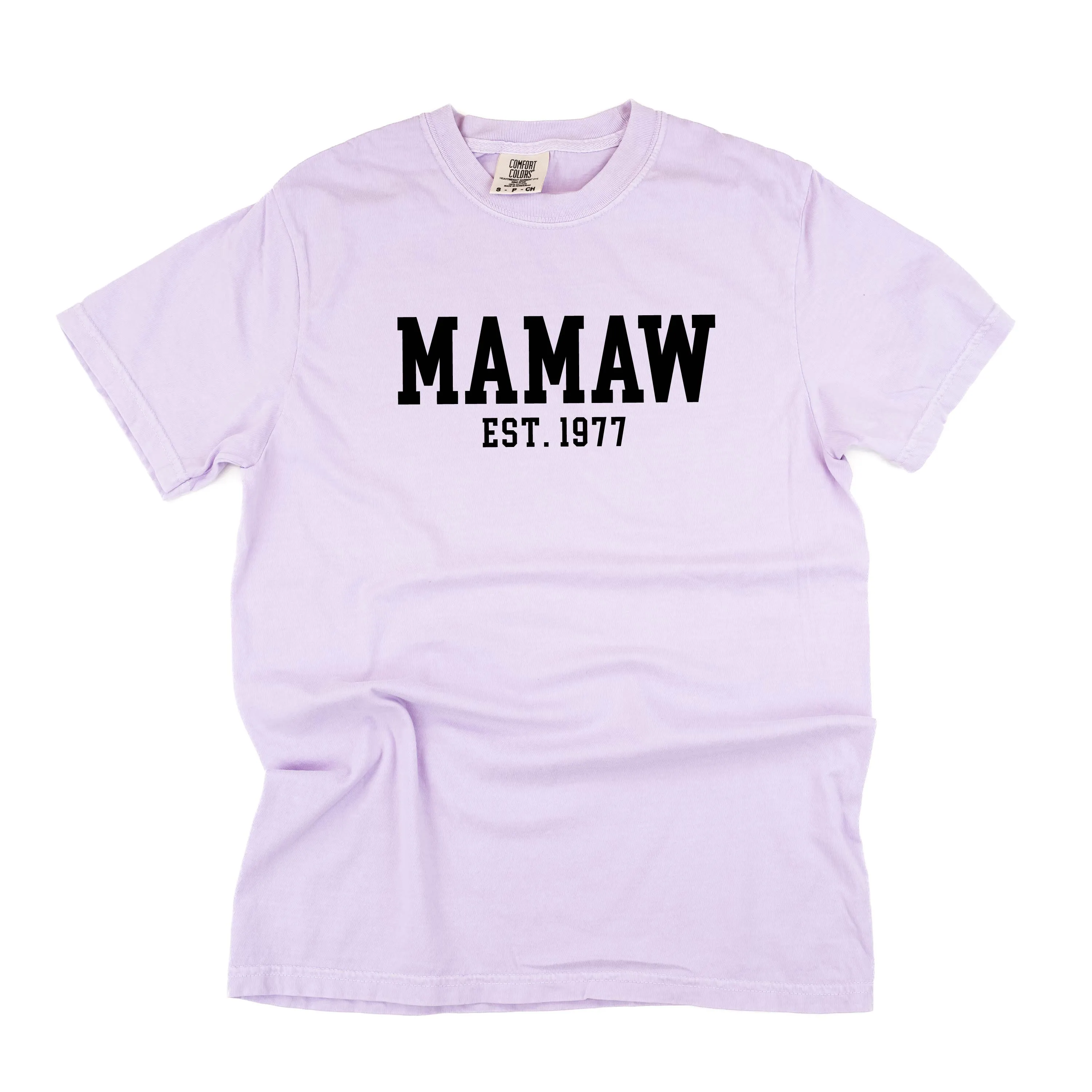 Mamaw - EST. (Select Your Year) - SHORT SLEEVE COMFORT COLORS TEE