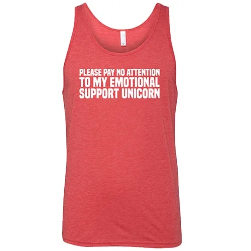 Please Pay No Attention To My Emotional Support Unicorn Shirt Unisex