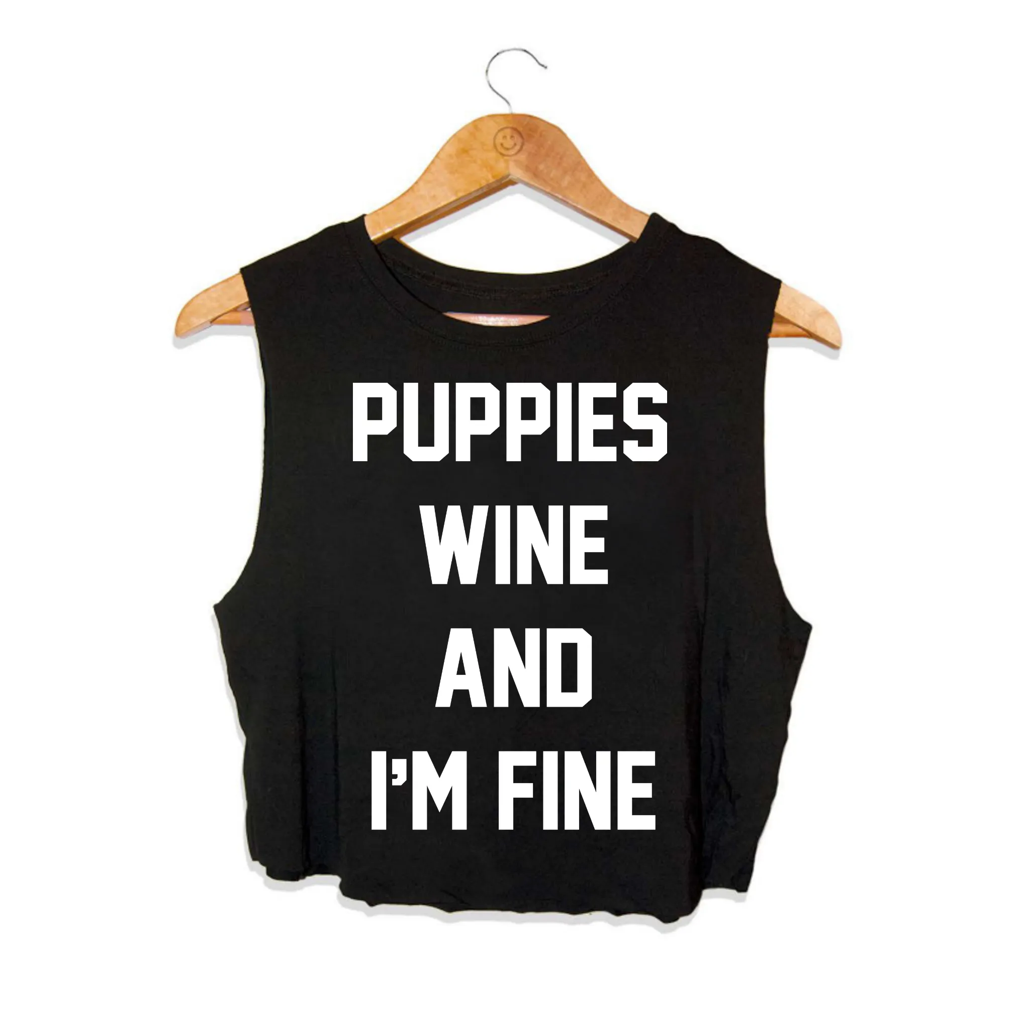 Puppies Wine & I'm Fine | Crop Top